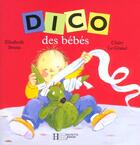 Couverture du livre « Dicol des bébés » de Elisabeth Brami et Claire Le Grand aux éditions Le Livre De Poche Jeunesse
