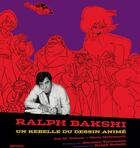 Couverture du livre « Ralph Bakshi ; un rebelle du dessin animé » de Gibson/Mcdonnell aux éditions Seuil