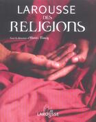 Couverture du livre « Larousse Des Religions » de Henri Tincq aux éditions Larousse