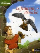 Couverture du livre « Le faucon déniché » de Jean-Come Nogues aux éditions Nathan