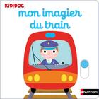 Couverture du livre « Mon imagier du train » de Nathalie Choux aux éditions Nathan