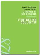 Couverture du livre « L'enquête et ses méthodes ; l'entretien collectif » de Duchesne/Haegel aux éditions Armand Colin