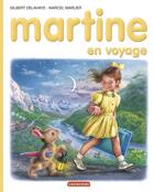 Couverture du livre « Martine en voyage t.2 » de Delahaye Gilbert et Marlier Marcel aux éditions Casterman