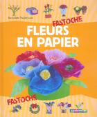 Couverture du livre « Fleurs en papier » de Theulet-Luzie Bernad aux éditions Casterman