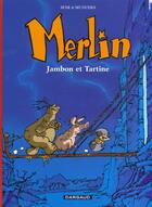 Couverture du livre « Merlin T.1 ; Jambon et Tartine » de Joann Sfar et José-Luis Munuera aux éditions Dargaud