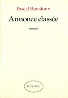 Couverture du livre « Annonce classee » de Pascal Bonafoux aux éditions Denoel