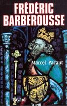 Couverture du livre « Frédéric Barberousse » de Marcel Pacaut aux éditions Fayard