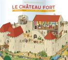 Couverture du livre « Le château fort » de Brigitte Coppin et Damien Catala aux éditions Fleurus