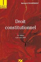Couverture du livre « Droit constitutionnel (26e édition) » de Bernard Chantebout aux éditions Sirey