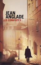 Couverture du livre « Les convoités » de Jean Anglade aux éditions Presses De La Cite