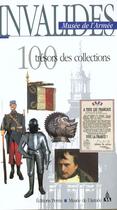 Couverture du livre « Invalides, musee de l'armee 100 tresors des collections » de  aux éditions Perrin
