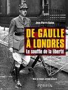 Couverture du livre « De gaulle a londres » de Jean-Pierre Gueno aux éditions Perrin