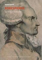 Couverture du livre « Robespierre : la vertu et la terreur » de Antoine Boulant aux éditions Perrin