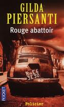 Couverture du livre « Rouge abattoir » de Gilda Piersanti aux éditions Pocket