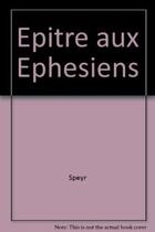 Couverture du livre « L'epitre aux ephesiens » de Speyr Adrienne aux éditions Lethielleux