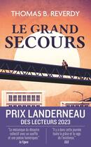 Couverture du livre « Le grand secours » de Thomas B. Reverdy aux éditions J'ai Lu