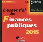 Couverture du livre « L'essentiel des finances publiques 2015 » de Stéphanie Damarey aux éditions Gualino