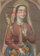 Couverture du livre « Le miracle des roses et autres études et lectures entre histoire religieuse et légendes » de Jean-Marc Boudier aux éditions Books On Demand