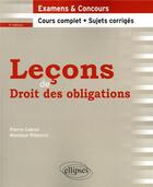 Couverture du livre « Leçons de droit des obligations (2e édition) » de Pierre Cabrol et Monique Ribeyrol-Subrenat aux éditions Ellipses