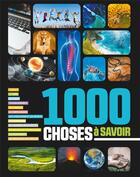 Couverture du livre « 1 000 choses a savoir ne » de Atelier Cloro aux éditions 1 2 3 Soleil