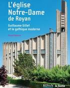 Couverture du livre « L'église Notre-Dame de Royan ; Guillaume Gillet et le gothique moderne » de Franck Delorme aux éditions Le Festin