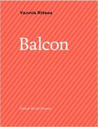 Couverture du livre « Balcon » de Yannis Ritsos aux éditions Bruno Doucey