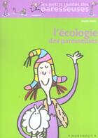 Couverture du livre « L'Ecologie Des Paresseuses » de Anne-Sophie Nogaret aux éditions Marabout