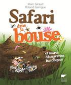 Couverture du livre « Safari dans la bouse et autres découvertes bucoliques » de Roland Garrigue et Marc Giraud aux éditions Delachaux & Niestle