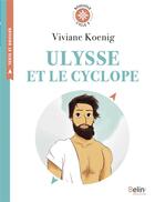 Couverture du livre « Ulysse et le cyclope ; cycle 3 » de Viviane Koening aux éditions Belin