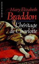 Couverture du livre « L'héritage de Charlotte » de Mary Elizabeth Braddon aux éditions Editions Du Masque