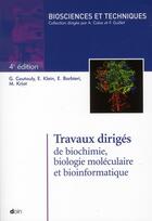 Couverture du livre « Travaux diriges de biochimie, biologie moleculaire et bioinformatique » de Coutouly/Klein/Kriat aux éditions Doin