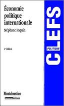 Couverture du livre « Économie politique internationale (2e édition) » de Paquin S. aux éditions Lgdj