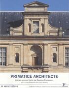 Couverture du livre « Francesco primatice architecte (1503-1570) » de  aux éditions Picard