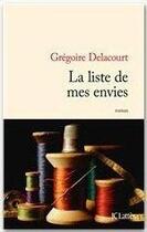 Couverture du livre « La liste de mes envies » de Gregoire Delacourt aux éditions Jc Lattes