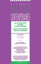 Couverture du livre « SOCIETES CONTEMPORAINES t.13 : la psychologie sociale et ses histoires » de Societes Contemporaines aux éditions L'harmattan