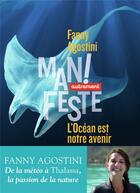 Couverture du livre « L'océan est notre avenir » de Fanny Agostini aux éditions Autrement