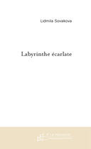 Couverture du livre « Labyrinthe écarlate » de Lidmila Sovakova aux éditions Le Manuscrit