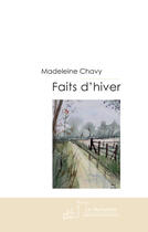 Couverture du livre « Faits d'hivers » de Chavy-M aux éditions Le Manuscrit