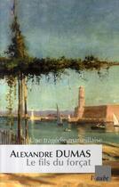 Couverture du livre « Le fils du forçat » de Alexandre Dumas aux éditions Editions De L'aube