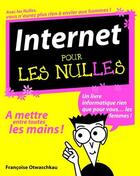 Couverture du livre « Internet pour les nulles » de Otwaschkau Francoise aux éditions First Interactive