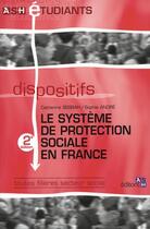 Couverture du livre « Systeme de protection sociale 2eme edition » de Sebbah C/Andre aux éditions Ash