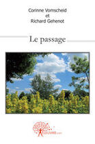 Couverture du livre « Le passage » de Vomscheid Corinne Ge aux éditions Edilivre