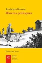 Couverture du livre « Oeuvres politiques » de Jean-Jacques Rousseau aux éditions Classiques Garnier