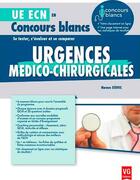 Couverture du livre « Ue ecn concours blancs urgences » de Stevic N. aux éditions Vernazobres Grego