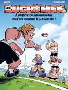 Couverture du livre « Les rugbymen Tome 19 : à partir de maintenant, on fait comme d'habitude ! » de Beka et Poupard aux éditions Bamboo