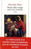 Couverture du livre « Petite fille rouge avec un couteau » de Marc Myrielle aux éditions Xo