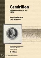 Couverture du livre « Cendrillon ; opéra comique en 1'acte de Laruette et Anseaume » de Murgier et Warnier aux éditions Buissonnieres