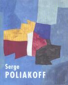 Couverture du livre « Serge Poliakoff ; La Saison Des Gouaches » de  aux éditions Hazan