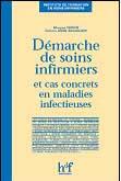 Couverture du livre « Demarche de soins en maladies infectieuses » de Veron/Abbe-Segh aux éditions Heures De France