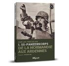 Couverture du livre « 1944 : sur les traces de I.SS-Panzerkorps : de la Normandie aux Ardennes » de Hugues Wenkin aux éditions Weyrich